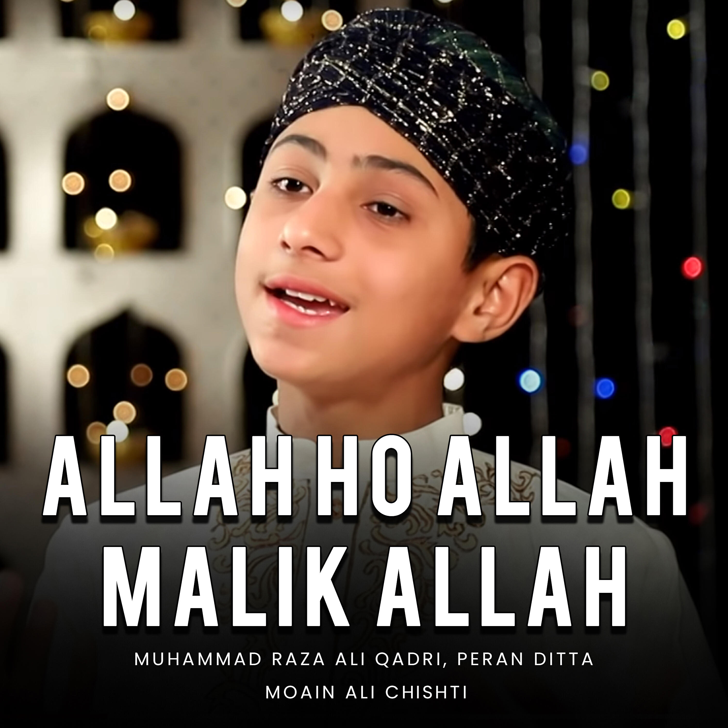 Muhammad Raza Ali Qadri - Allah Ho Allah Malik Allah