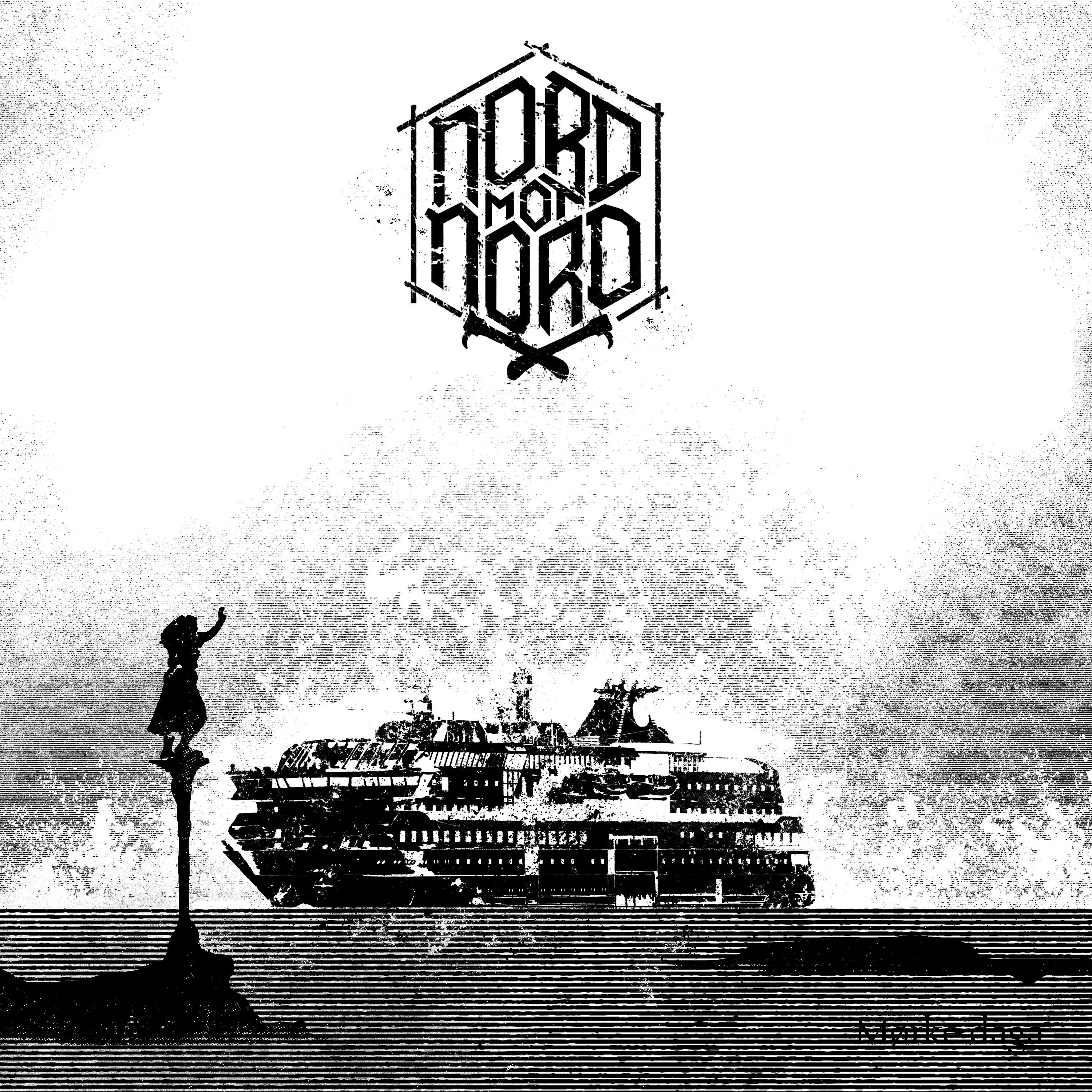NORD MOT NORD - Mørke daga (i Lysets by)