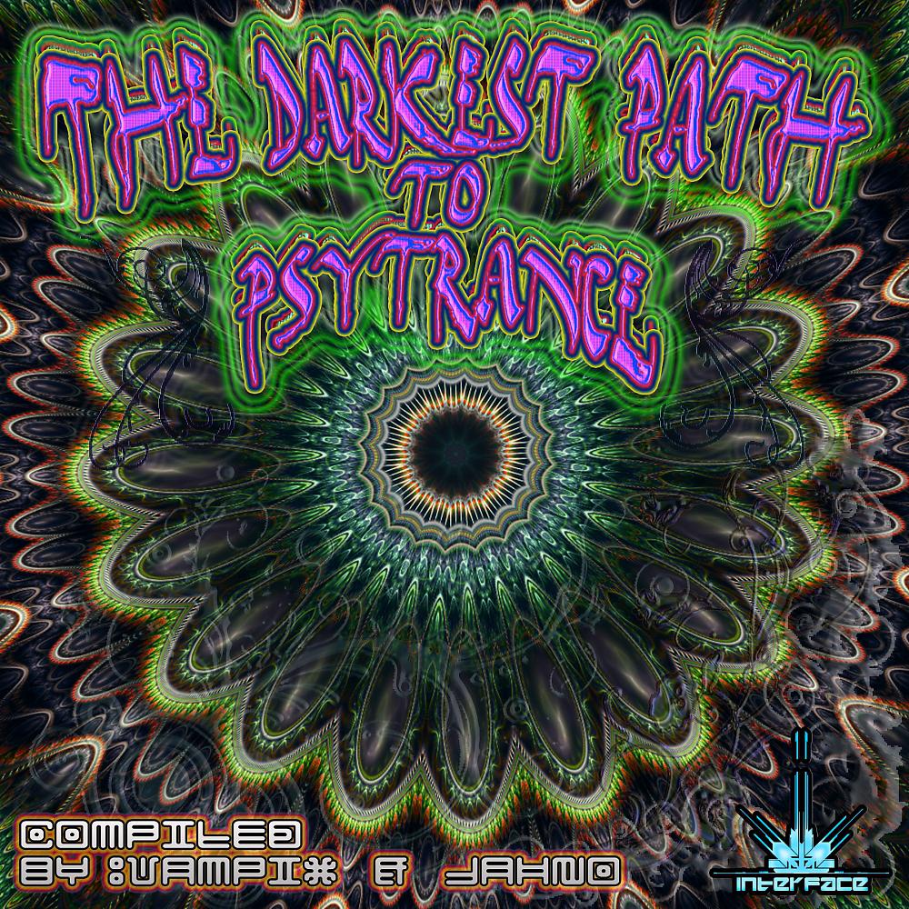 Постер альбома The Darkest Path To Psytrance