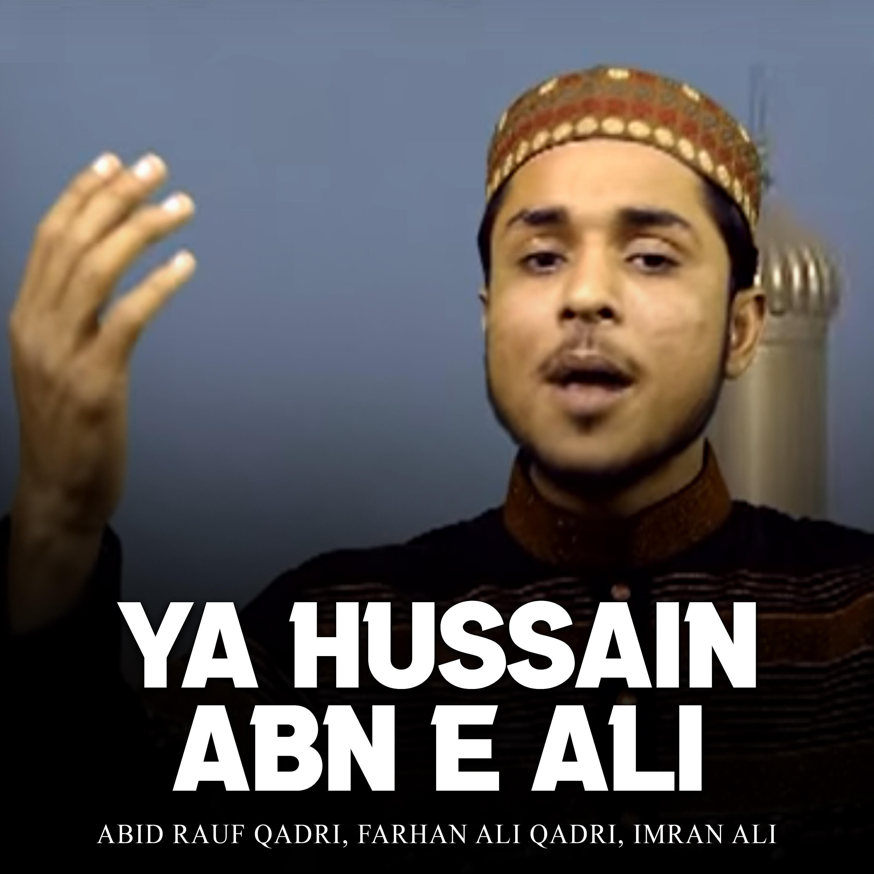Asif Iqbal Farooqi - Ya Hussain