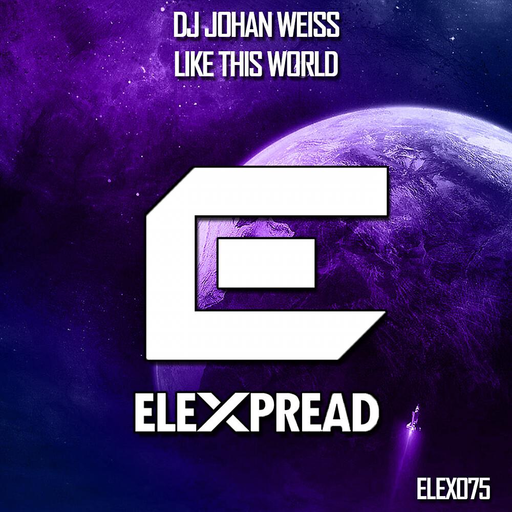DJ Johan Weiss - Like This World