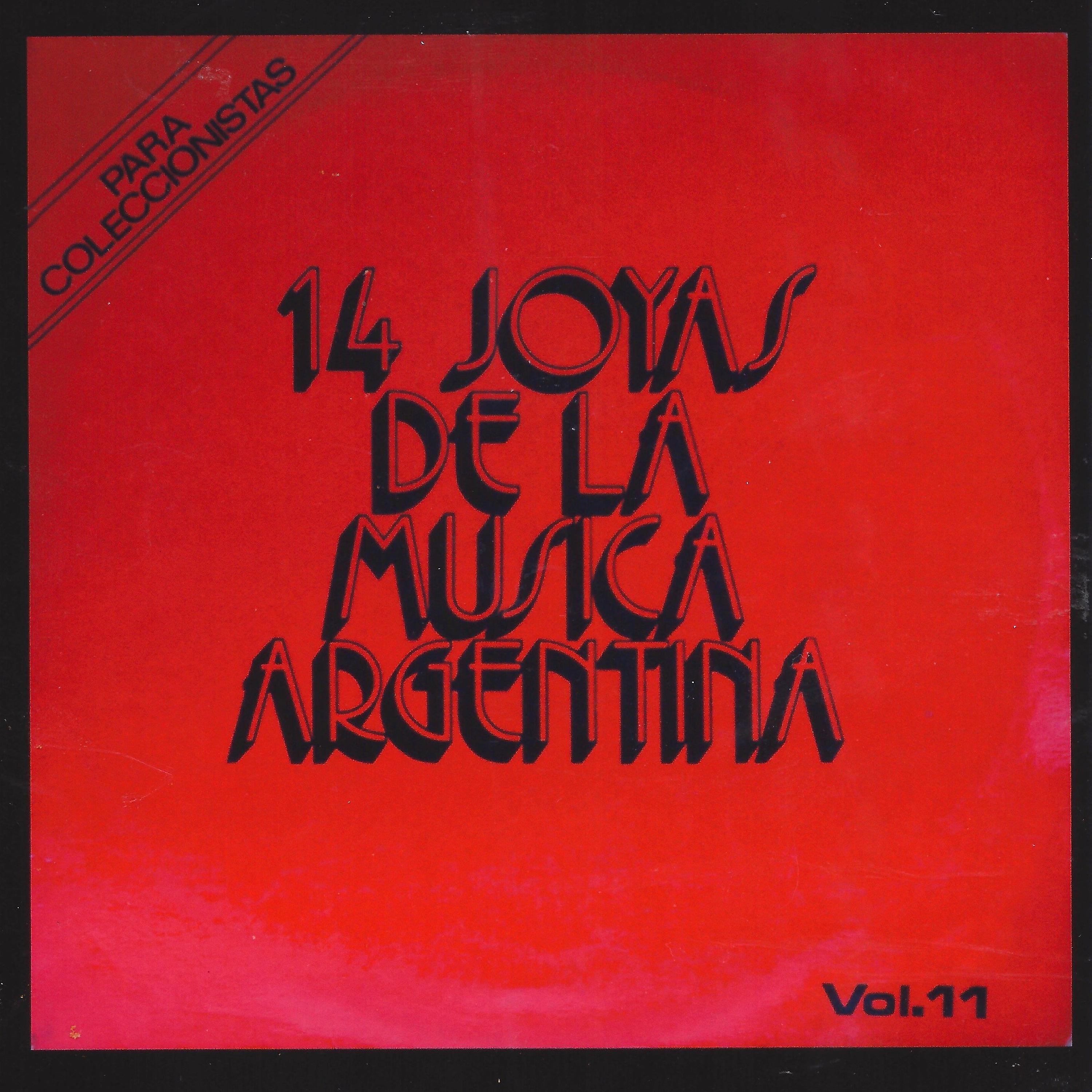 Постер альбома 14 Joyas de la Musica Argentina, Vol. 11