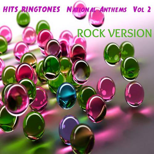 Постер альбома Hits Ringtones - National Anthems, Vol. 2