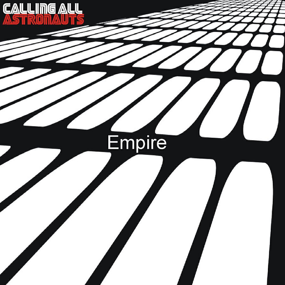 Calling All Astronauts - Empire (Angerwolf Remix)
