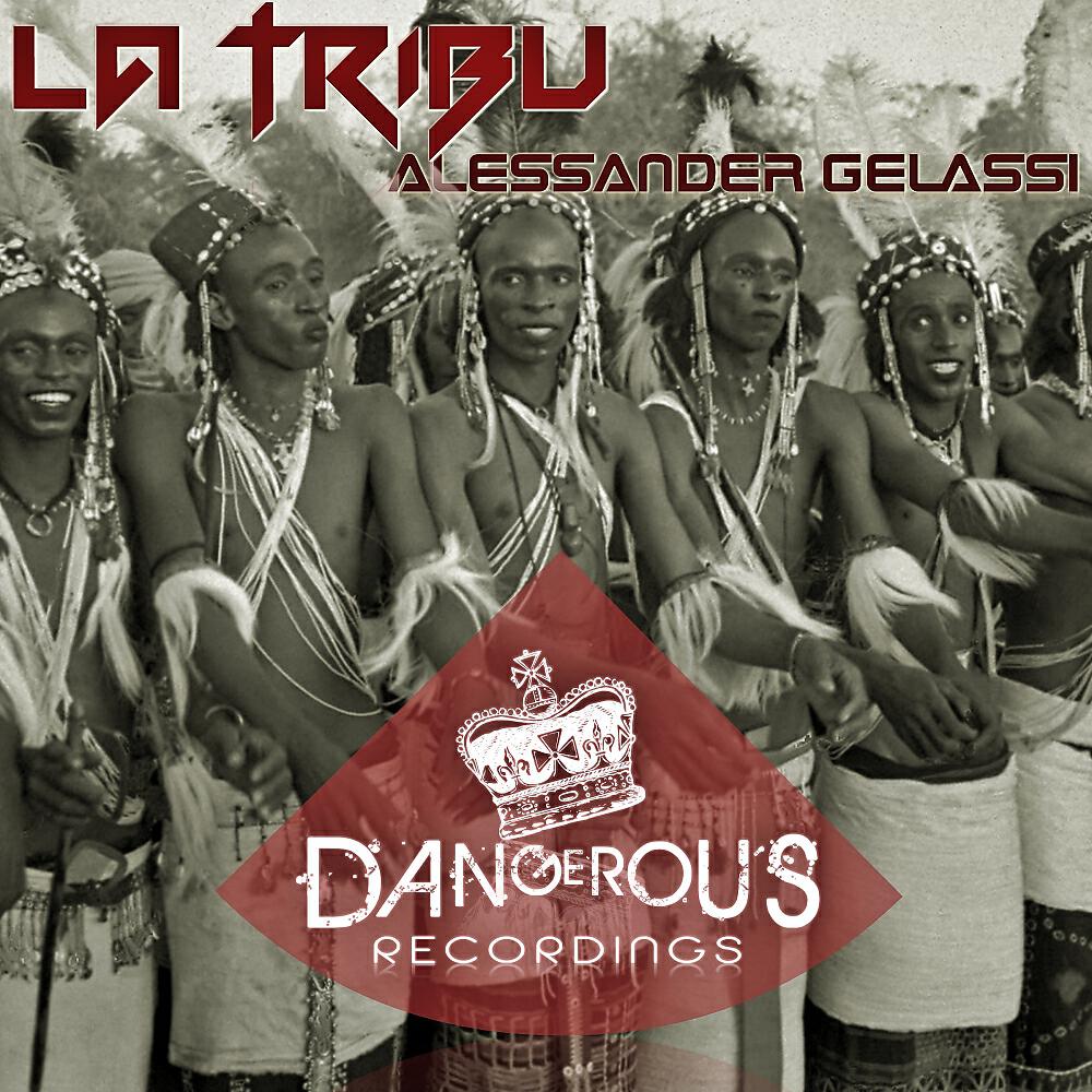 Alessander Gelassi - La Tribu