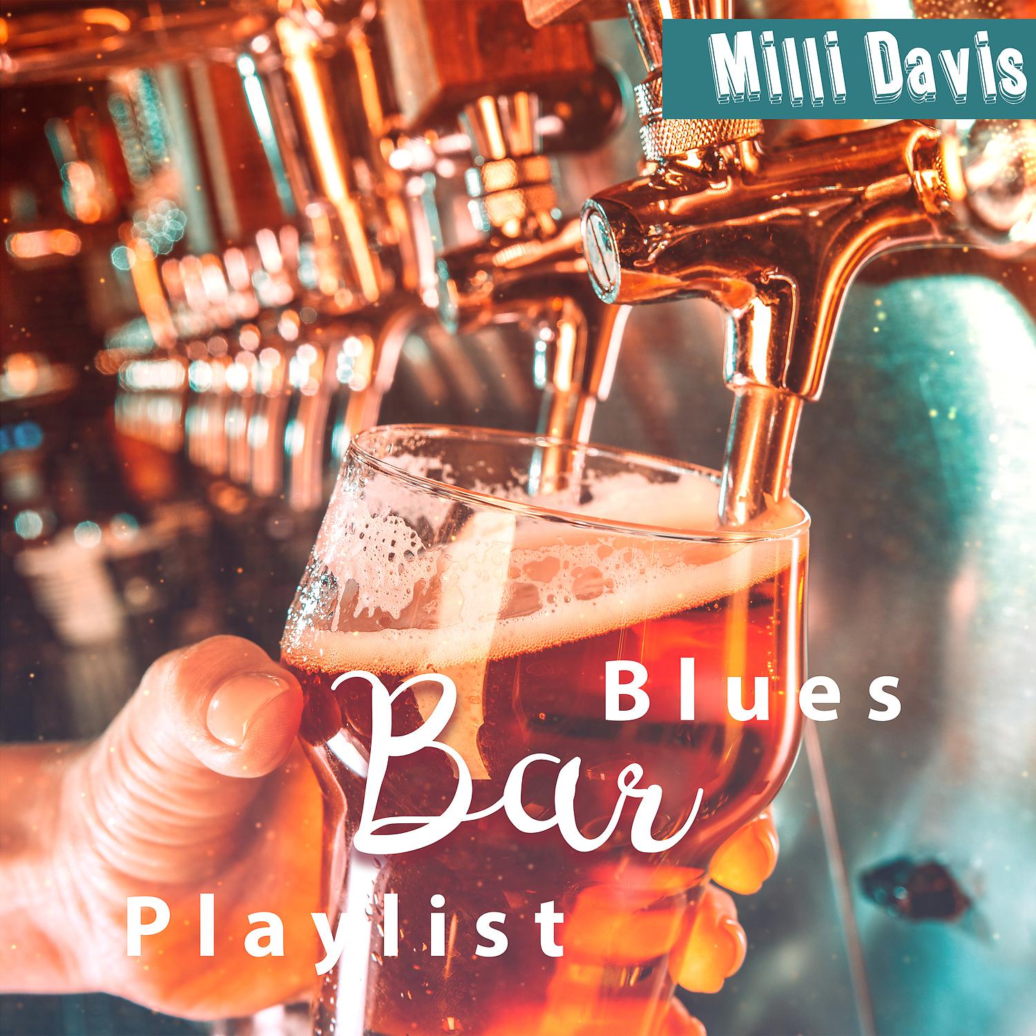 Постер альбома Blues Bar Playlist