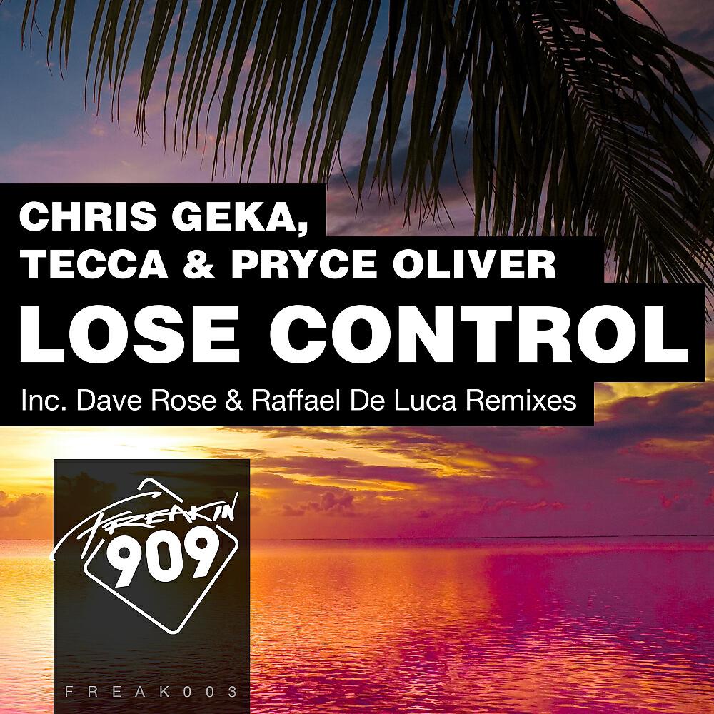 Chris Geka - Lose Control (Raffael De Luca Remix)
