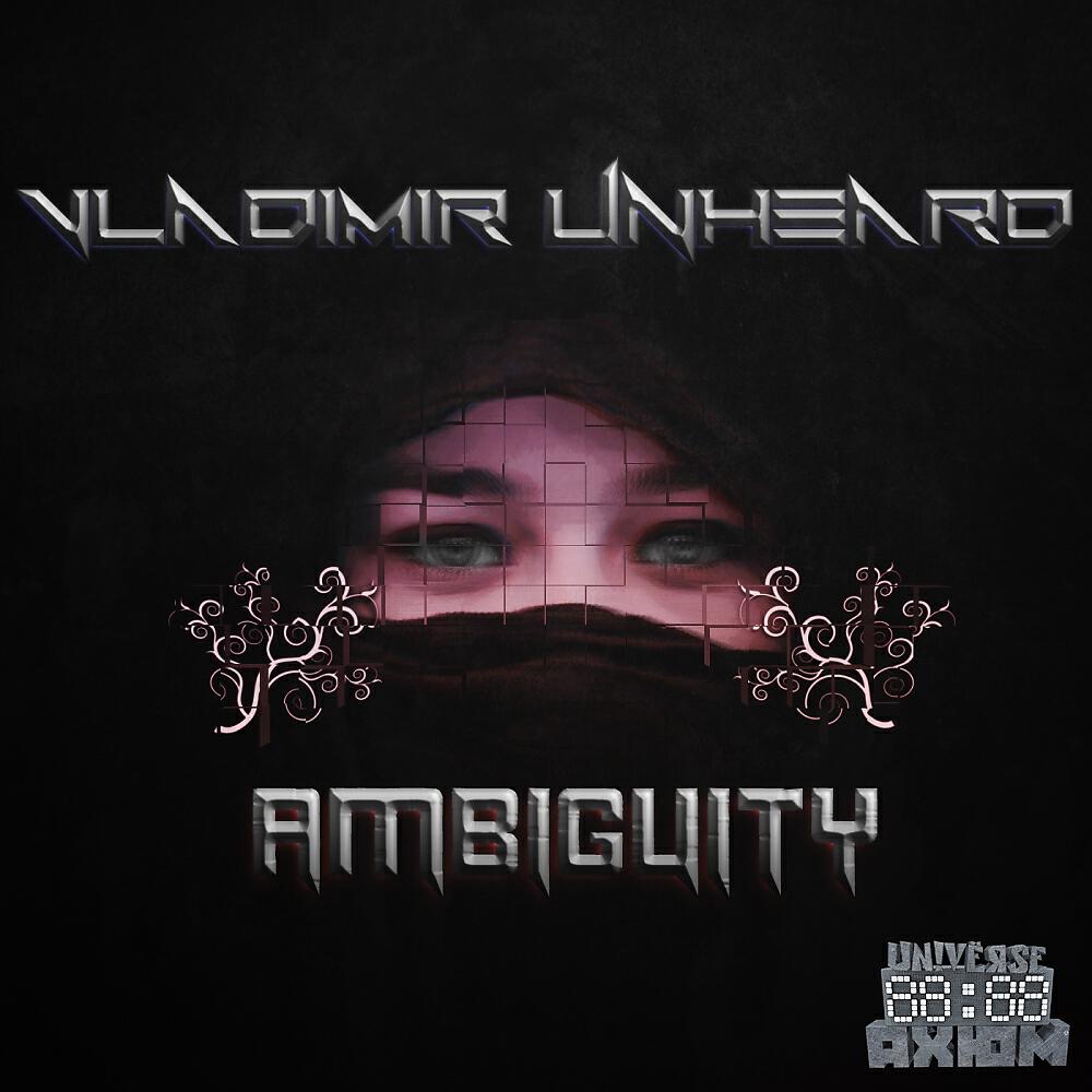 Vladimir Unheard - Ambiguity