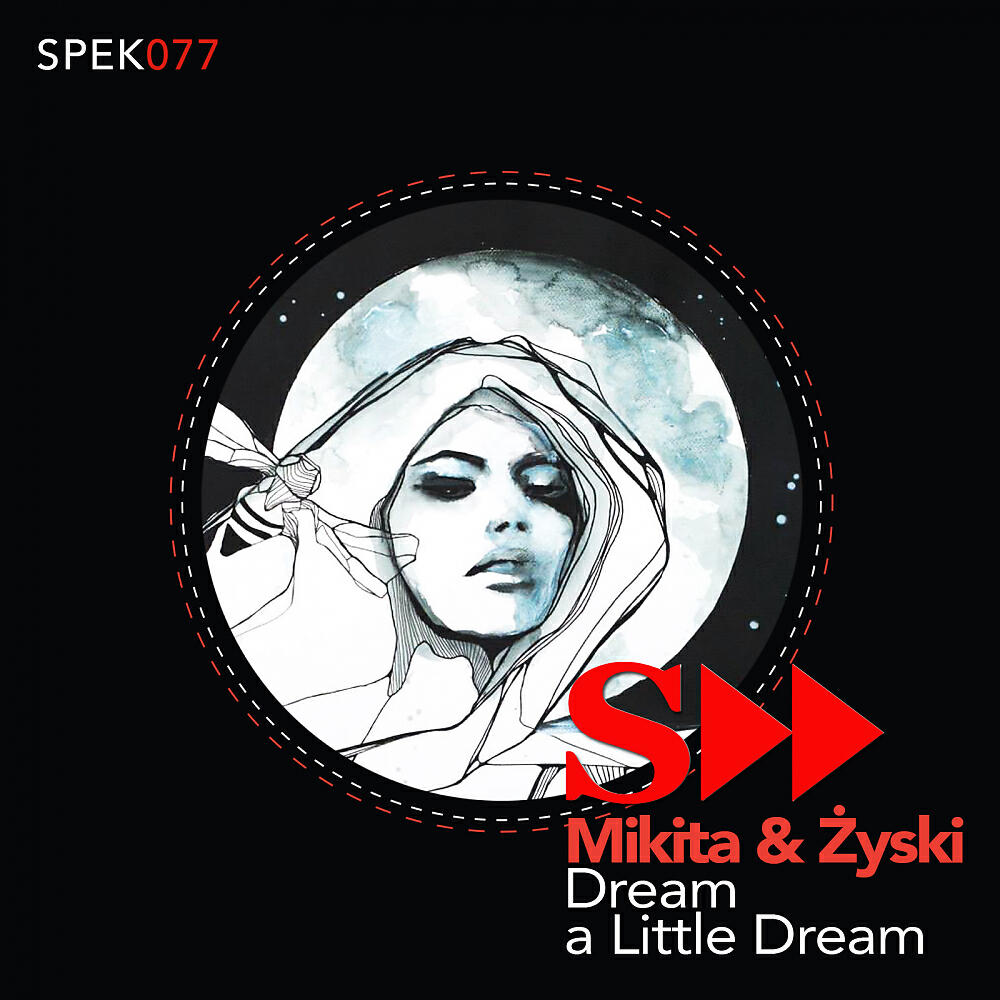 MIKITA - Dream a Little Dream (Original Radio Edit )