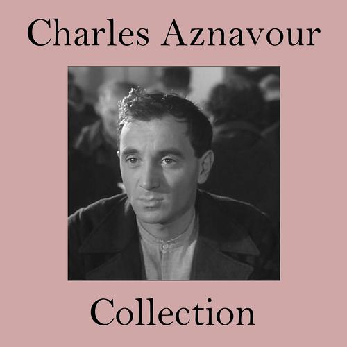 Постер альбома Charles Aznavour Collection