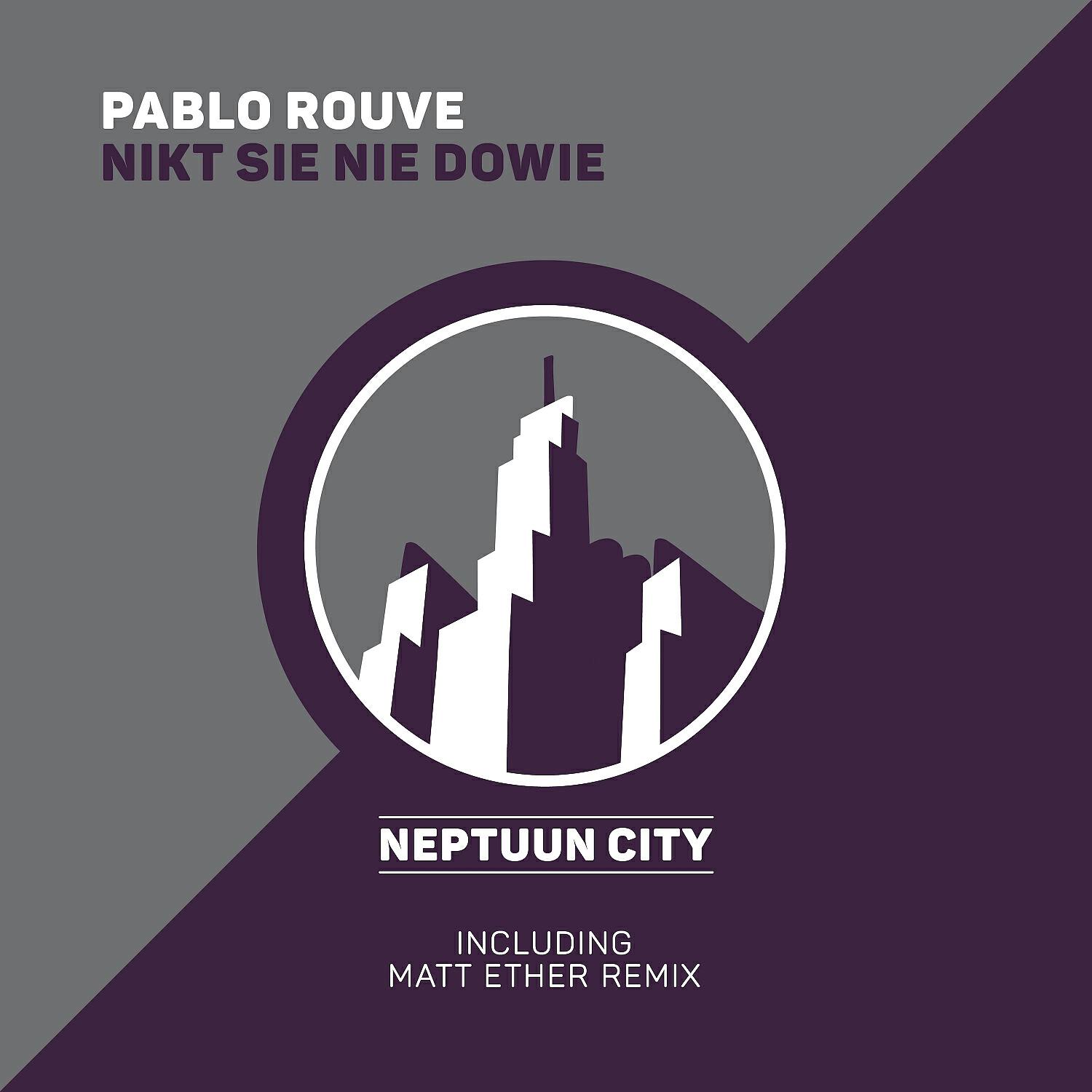 Pablo Rouve - Nikt Sie Nie Dowie (Matt Ether Remix)