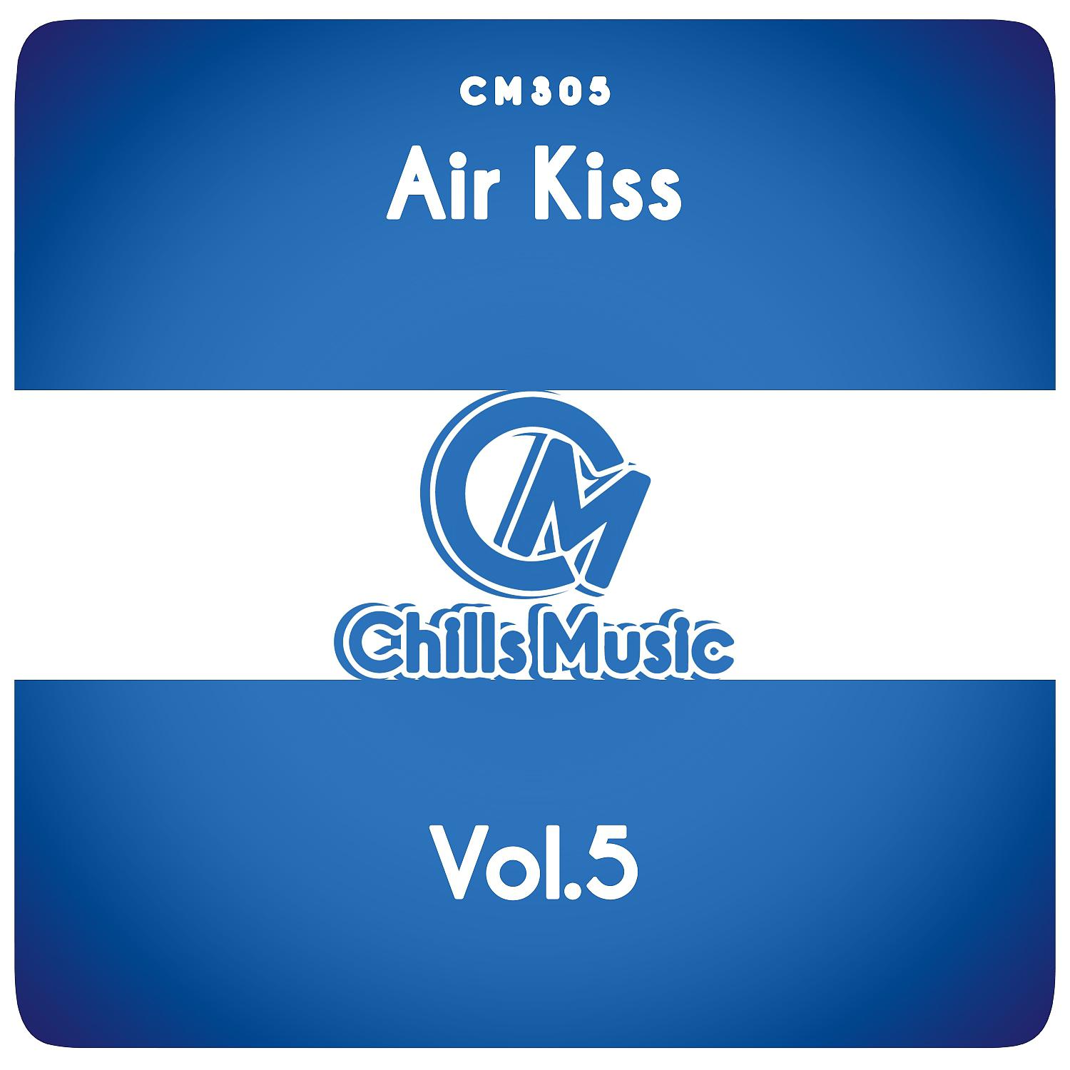 Постер альбома Air Kiss, Vol.5
