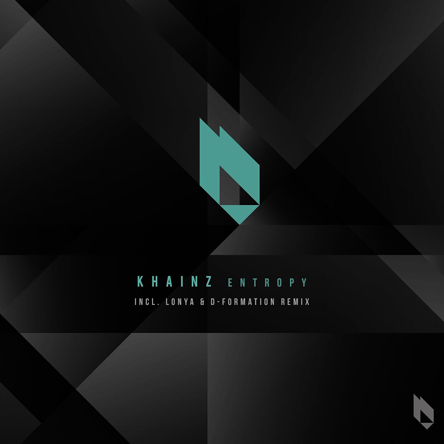 Khainz - Entropy (Lonya & D-Formation Remix)