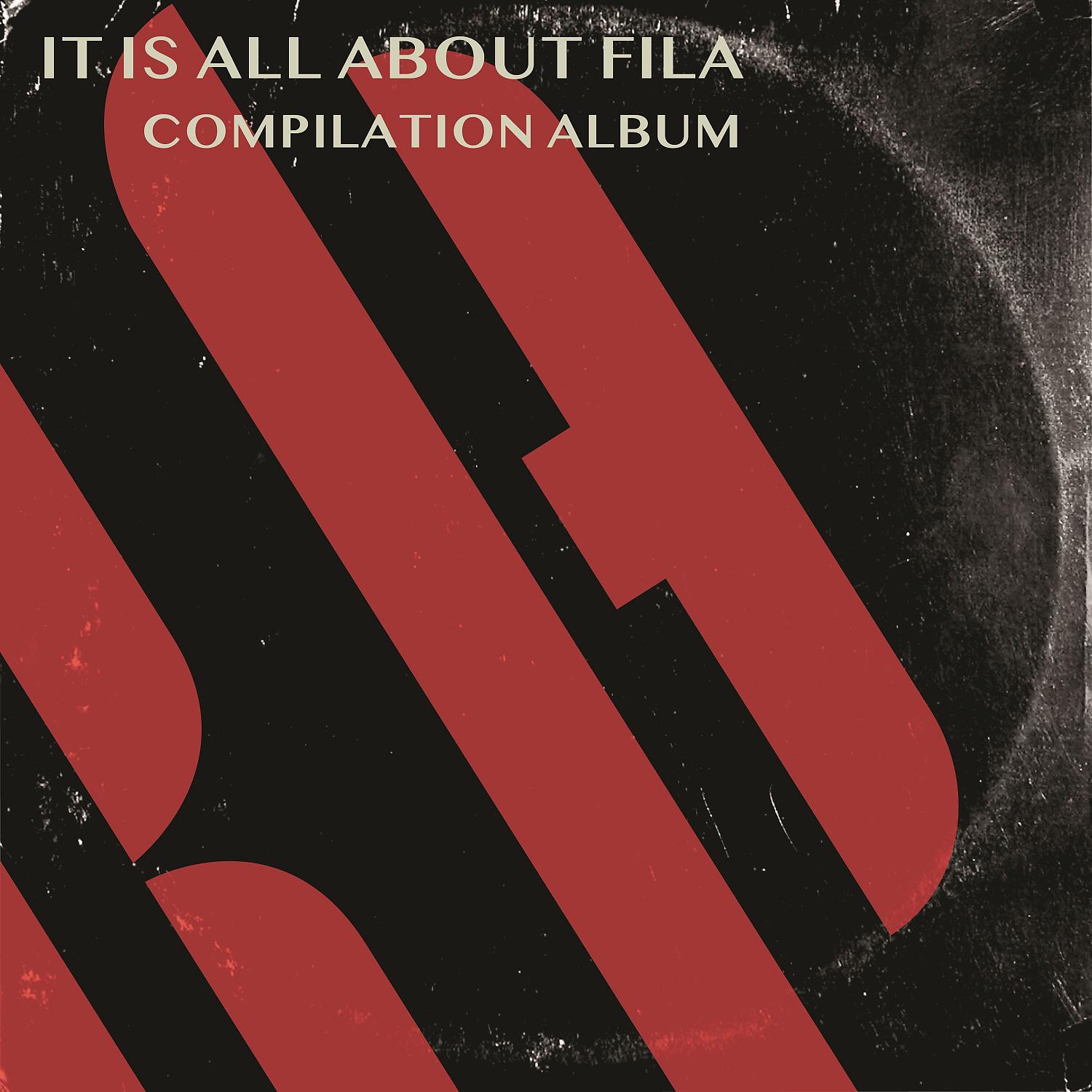 Постер альбома It's All About Fila