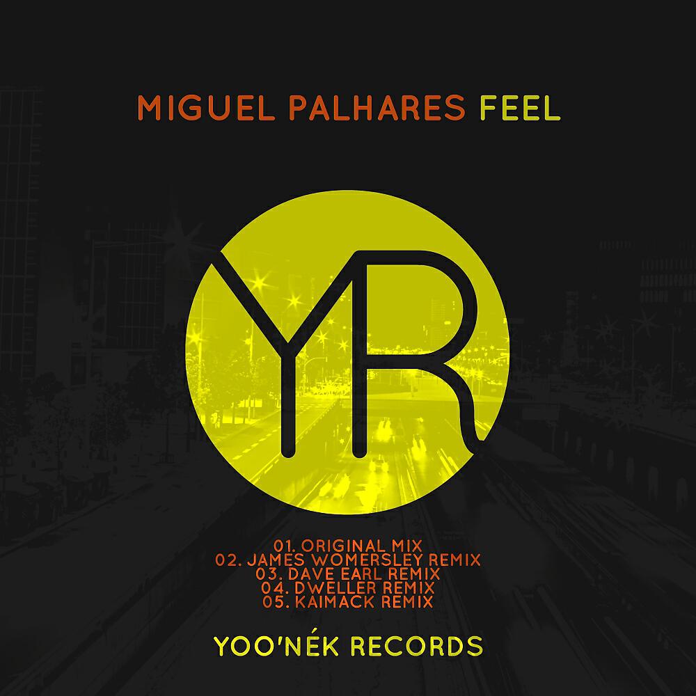 Miguel Palhares - Feel (KaiMack Remix)