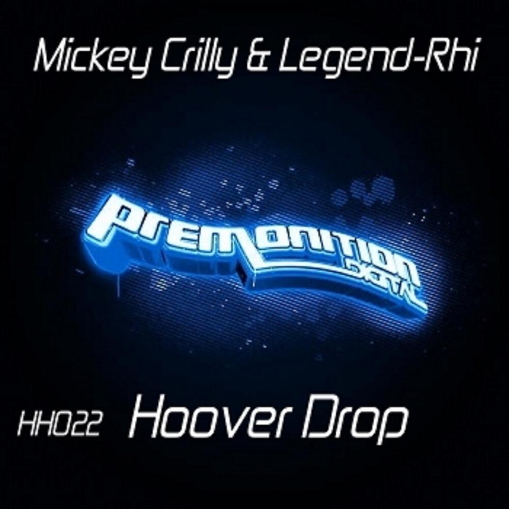 Mickey Crilly - Hoover Drop