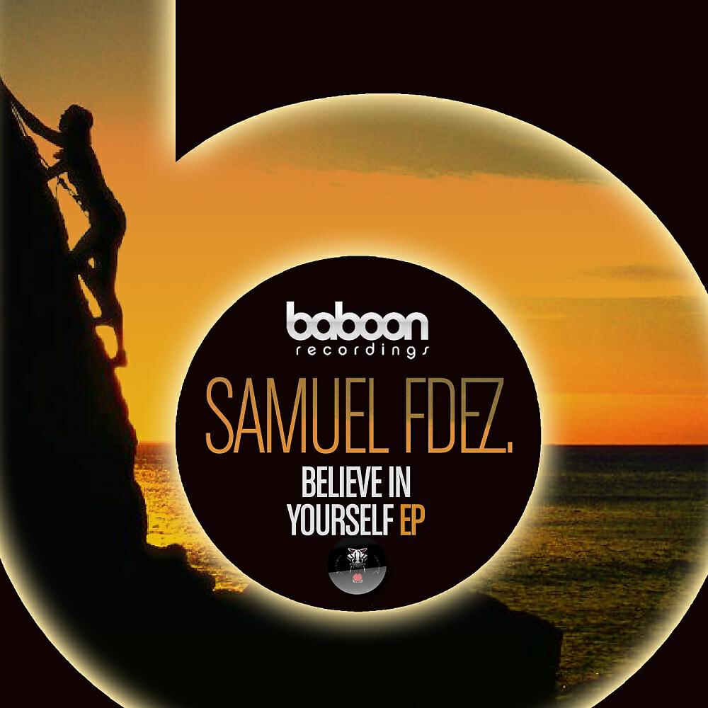 Samuel Fdez - Believe In Yourself