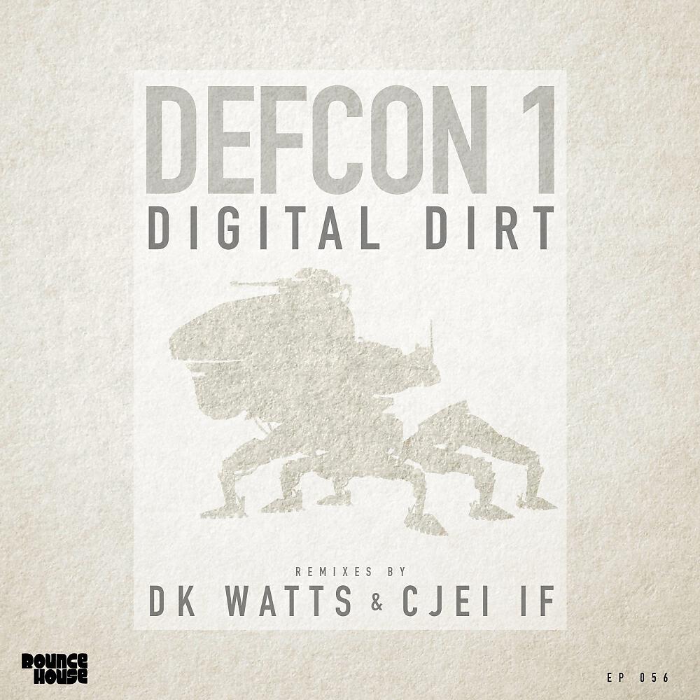 Digital Dirt - Defcon 1 (DK Watts Remix)
