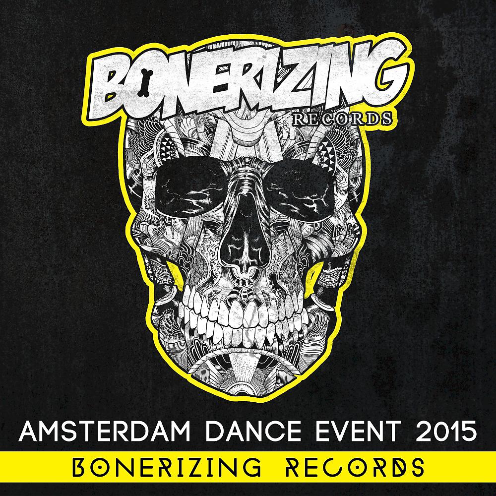 Постер альбома ADE 2015: Bonerizing Records