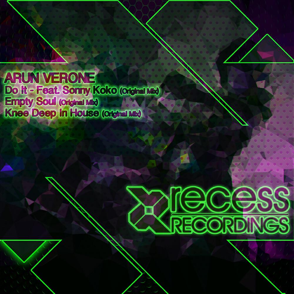 Arun Verone - Knee Deep In House