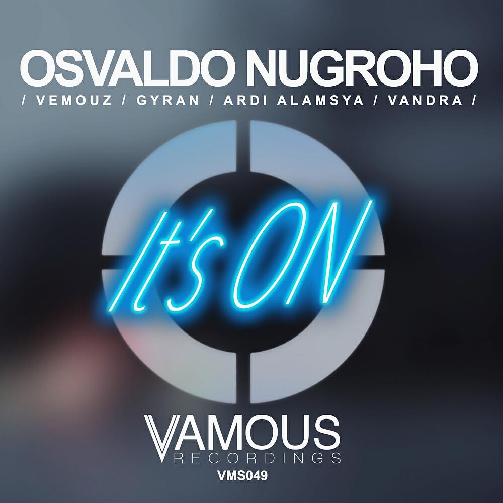 Osvaldo Nugroho - It's ON (Ardi Alamsya Remix)