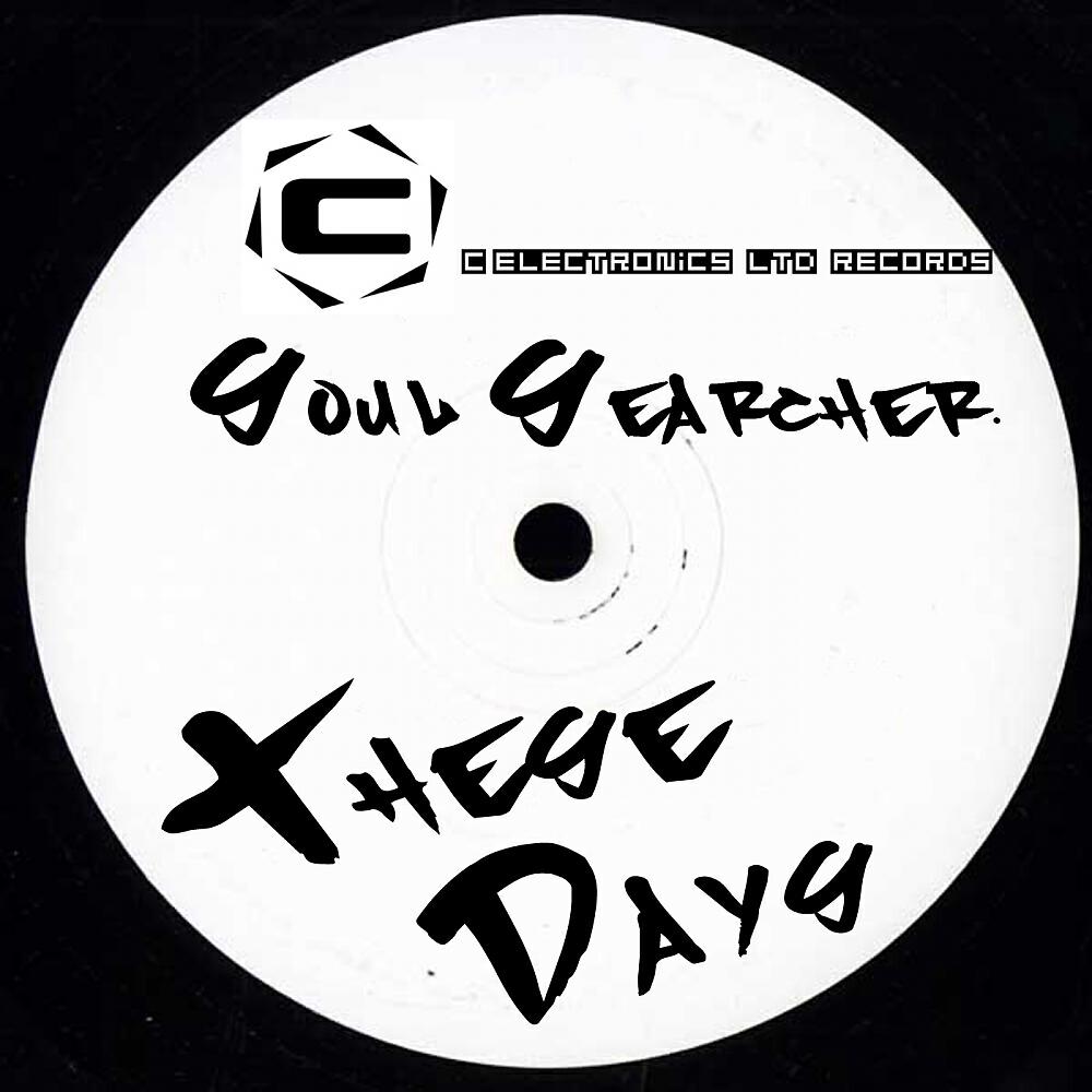 Soul Searcher - These Days