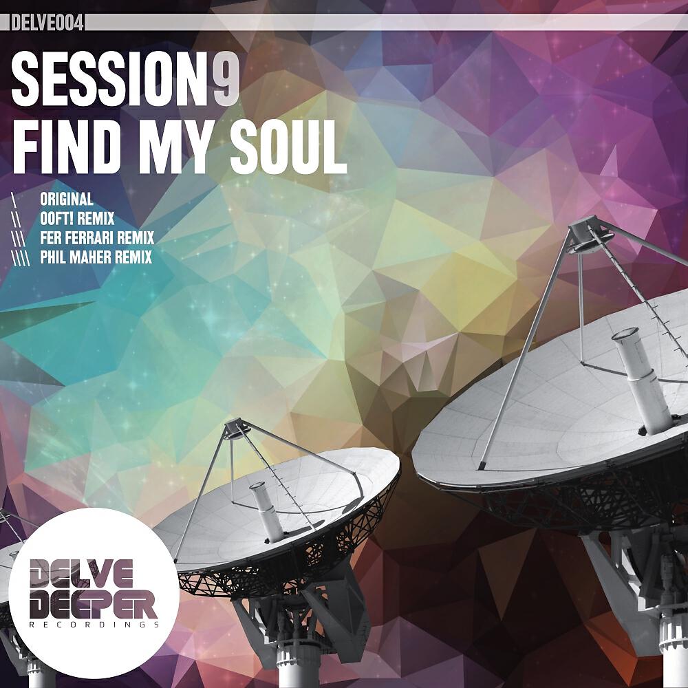 Session9 - Find My Soul (Fer Ferrari Remix)
