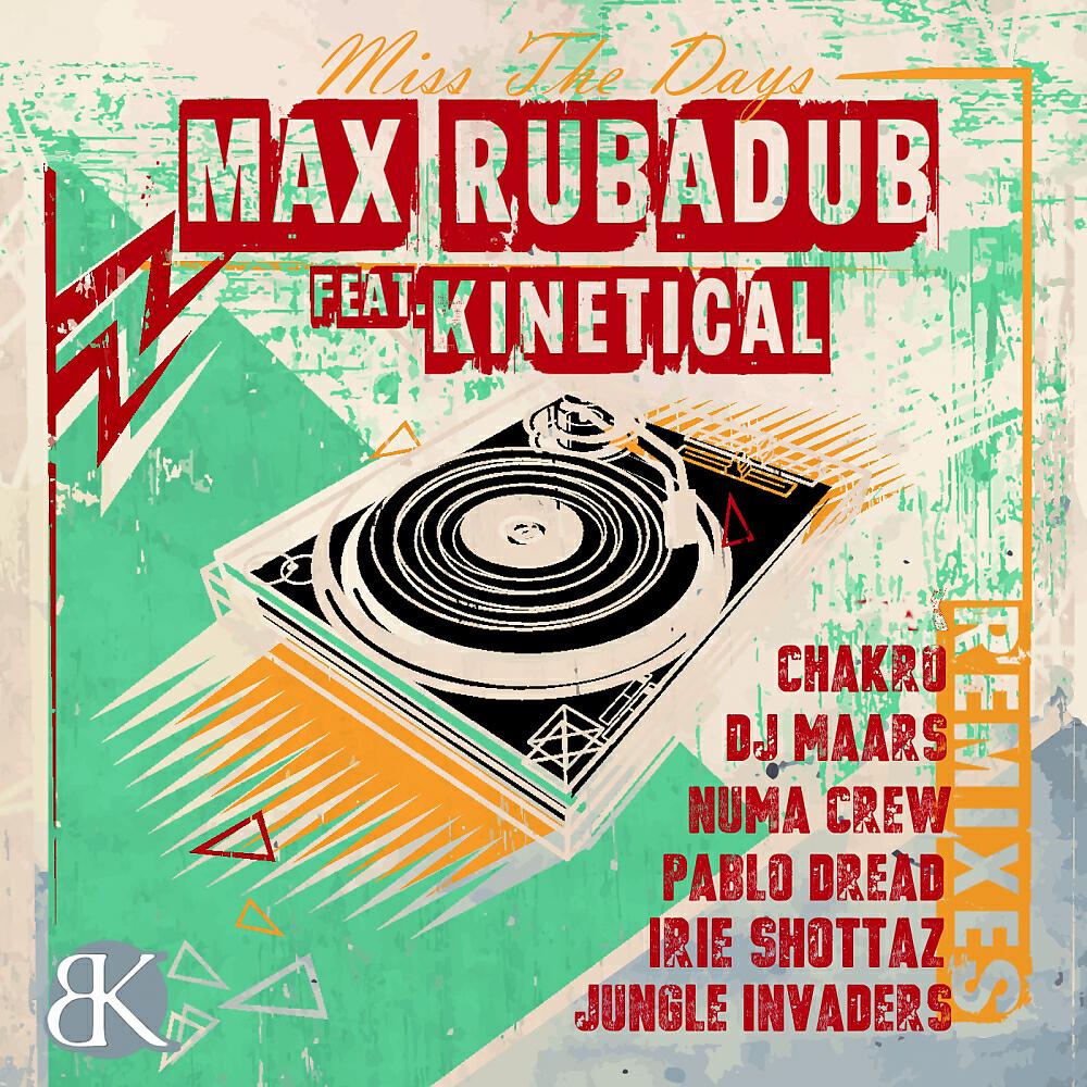 Max RubaDub - Miss The Days (Pablo Dread Remix)