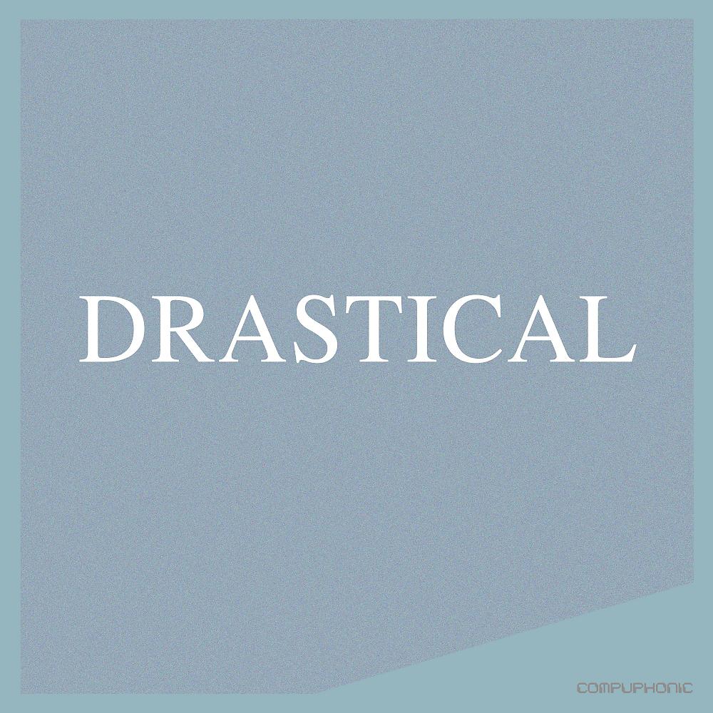 Постер альбома Drastical