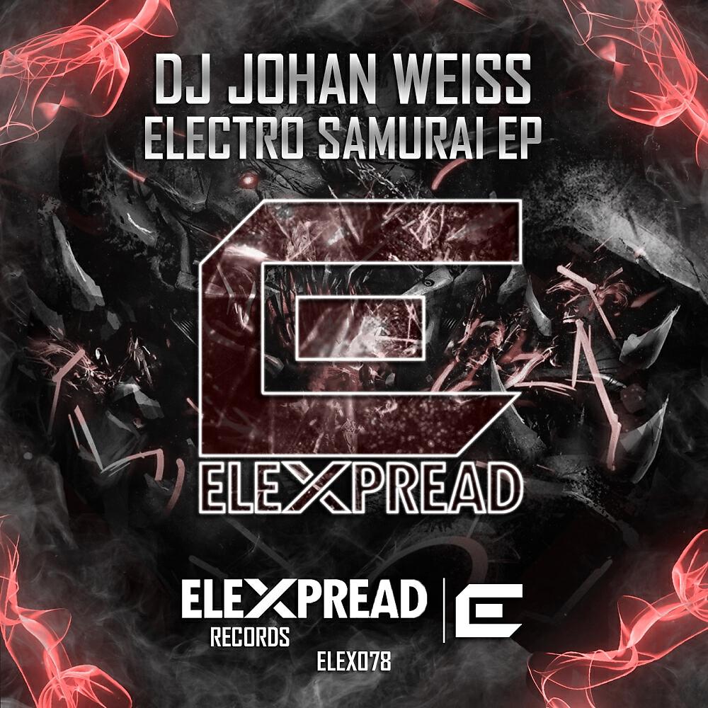 DJ Johan Weiss - Electro Samurai