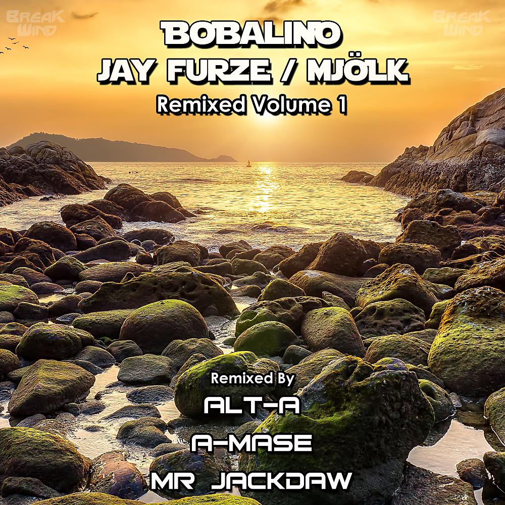Постер альбома Bobalino Jay Furze Mjolk Remixed, Vol. 1