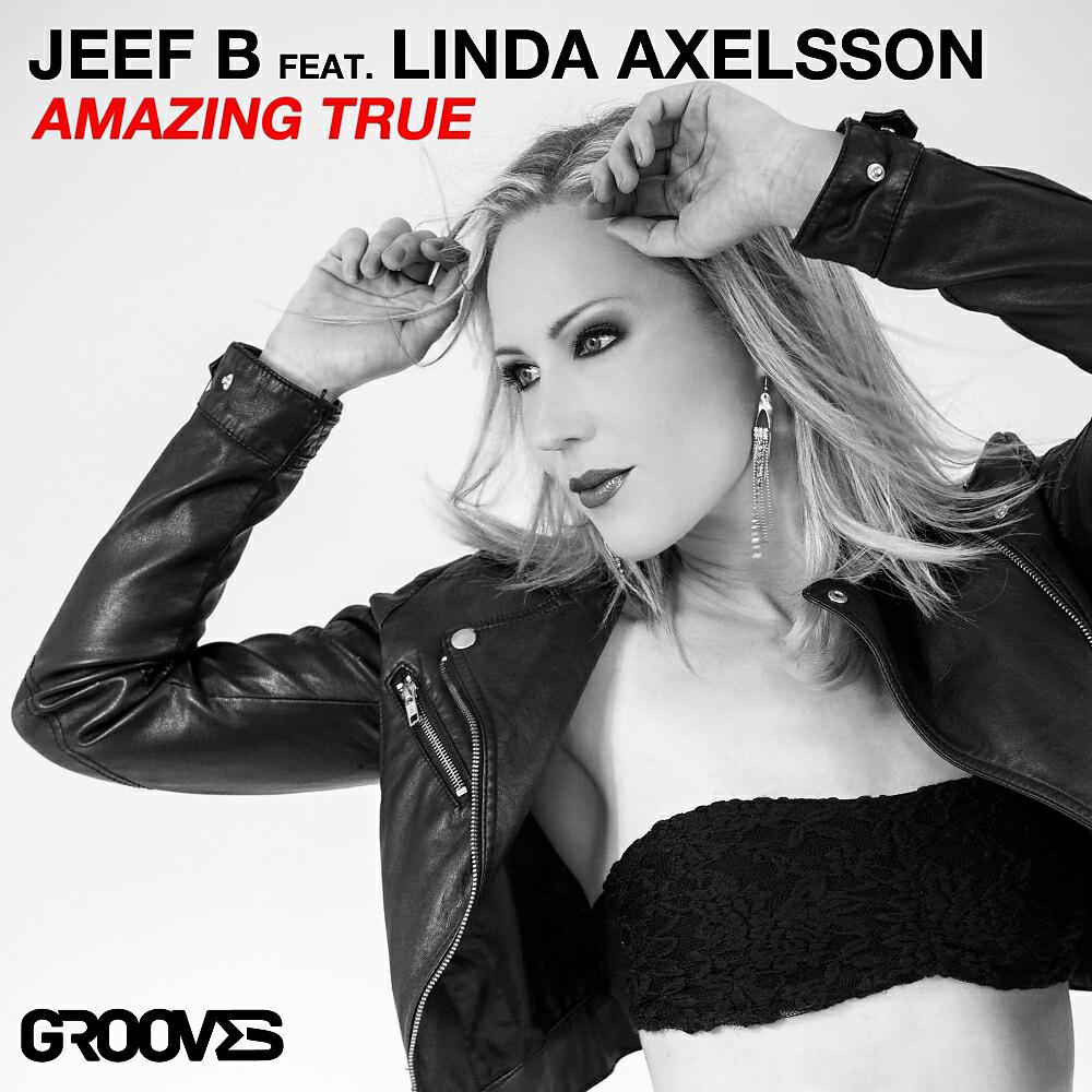 Jeef B - Amazing True