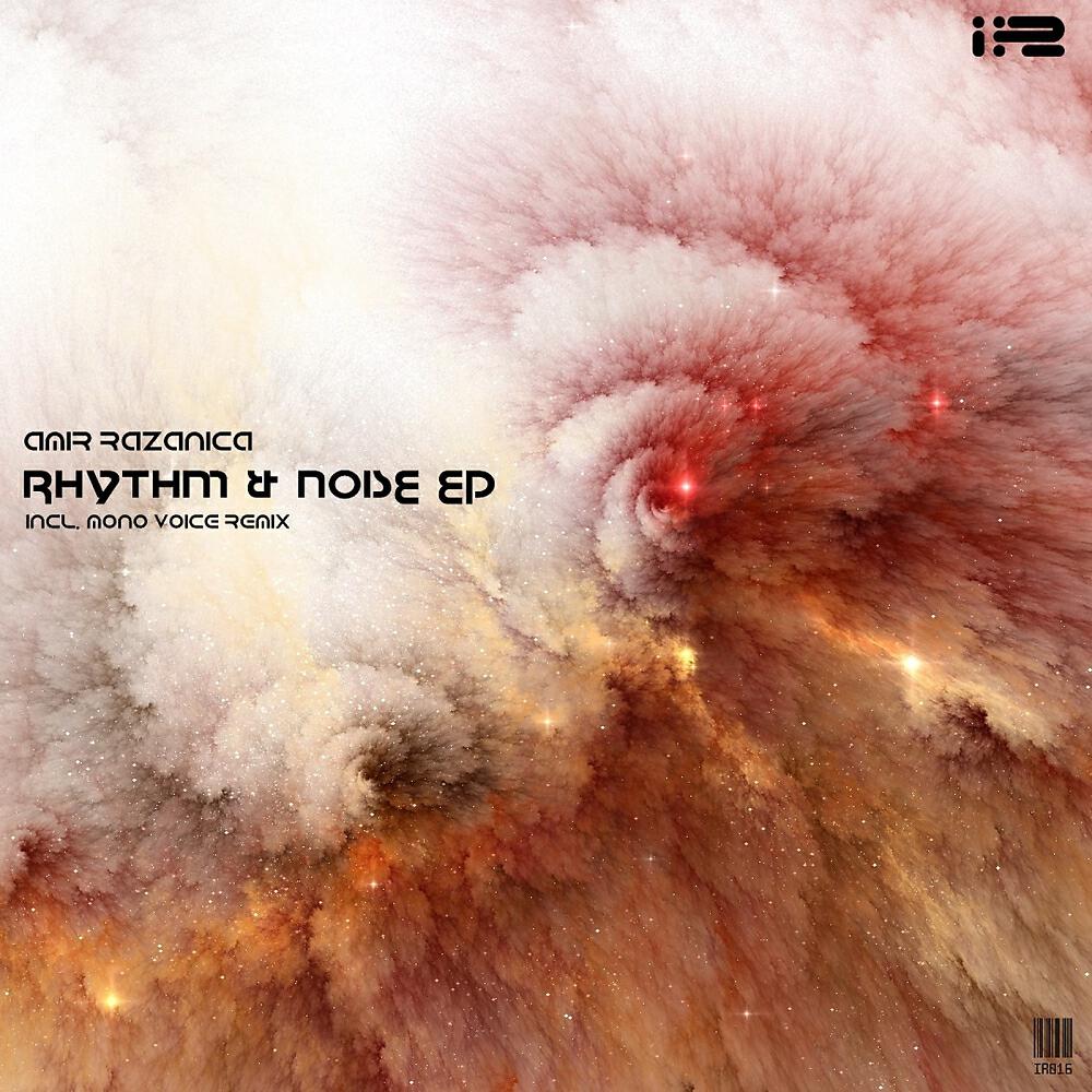 Amir Razanica - Rhythm & Noise (Mono Voice Remix)