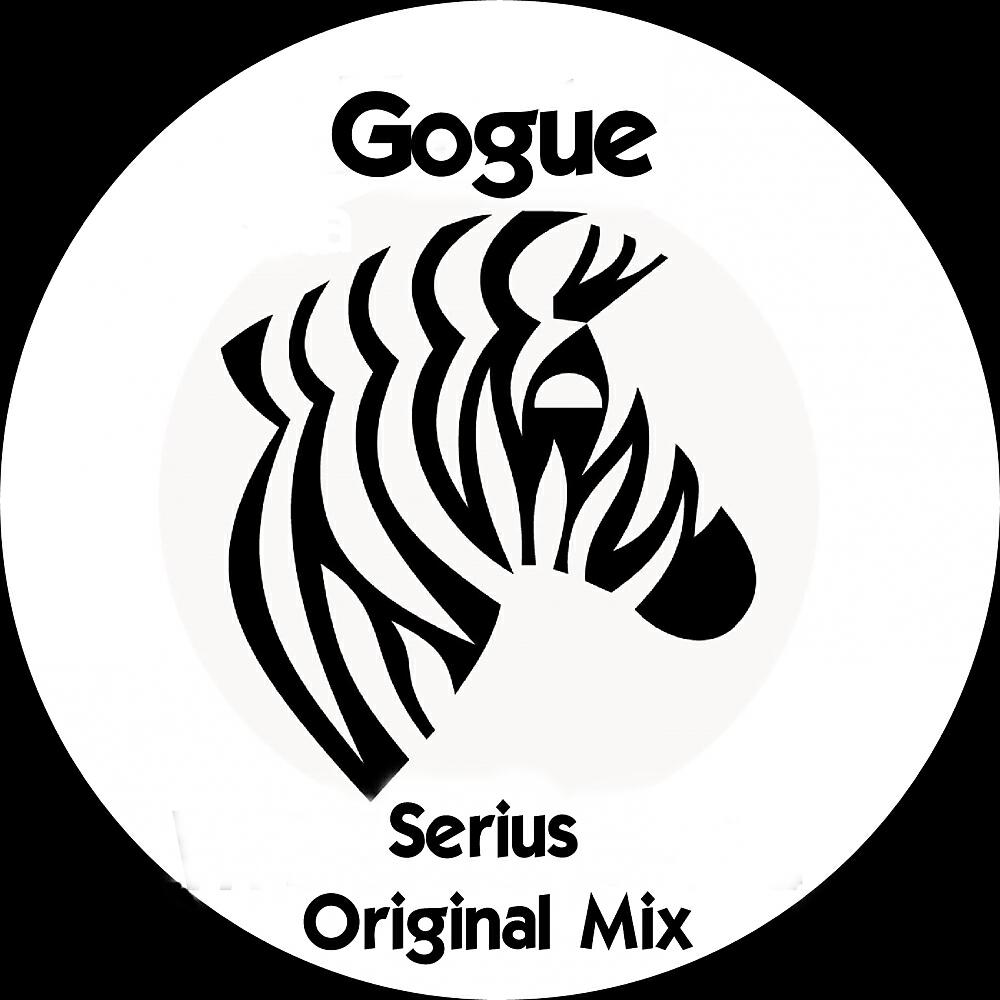 Gogue - Serius
