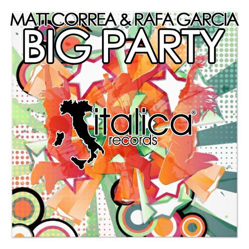 Matt Correa - Big Party (Luca Condotta & Massimo Palmeri Remix)