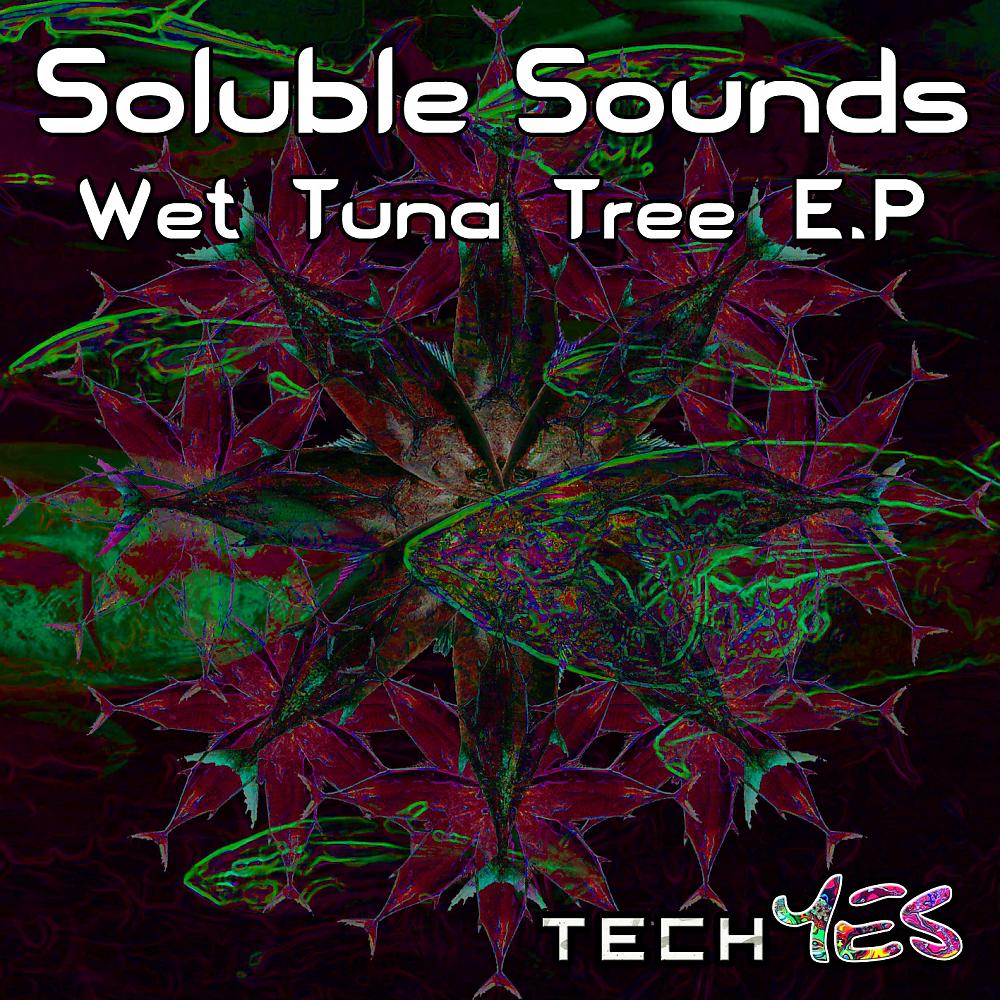 Постер альбома Wet Tuna Tree EP