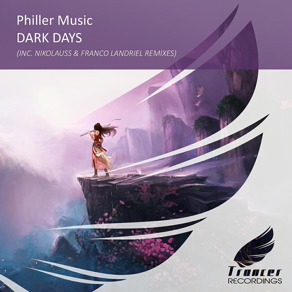 Philler Music - Dark Days (Nikolauss Remix)