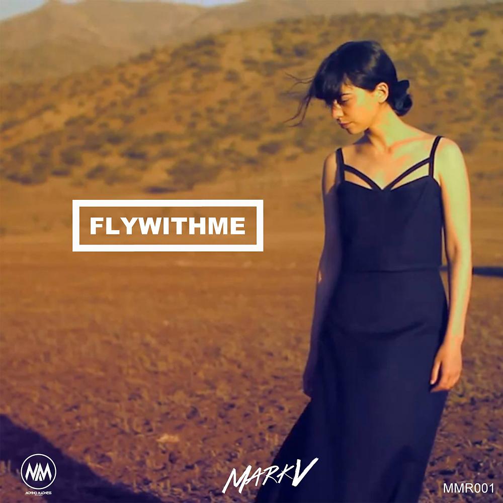 Постер альбома Fly With Me (Radio Edit)