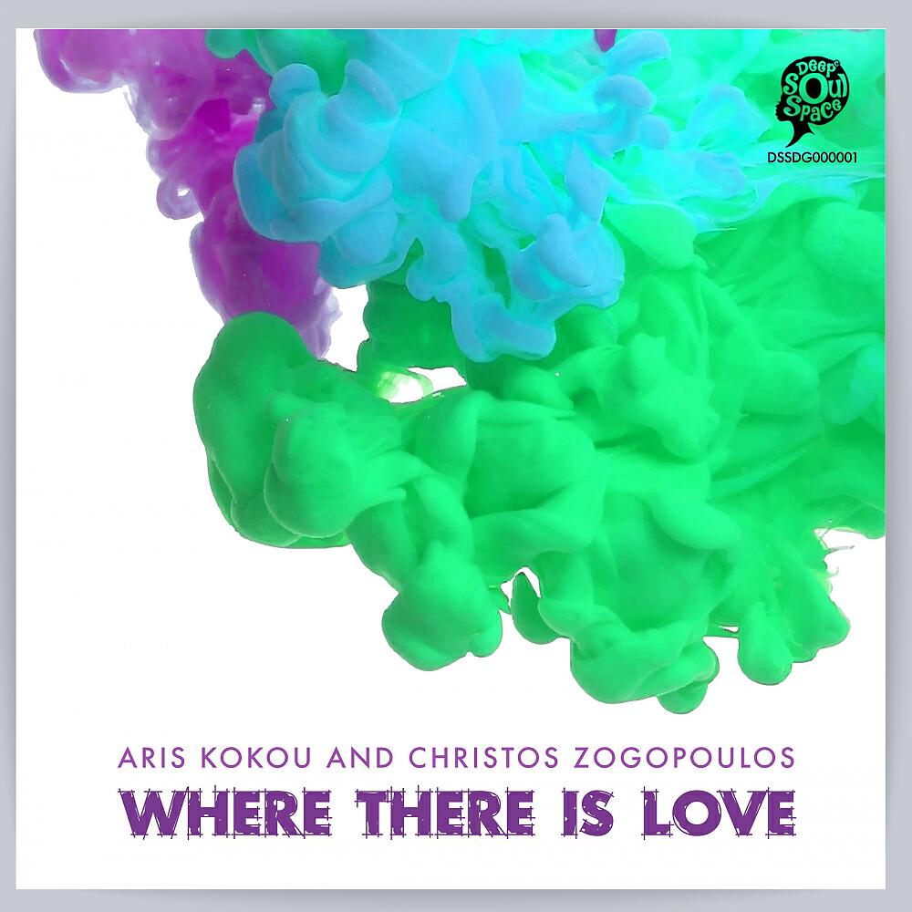Aris Kokou - Where There Is Love (Savvas Remix)