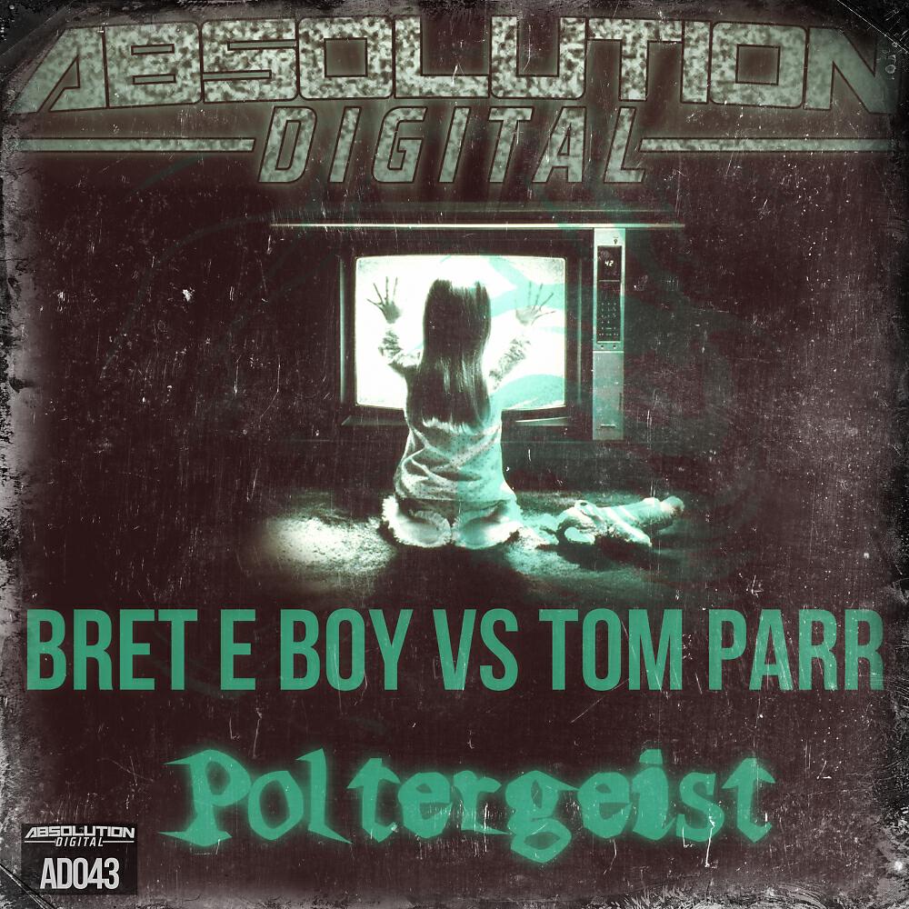 Bret E Boy - Poltergeist