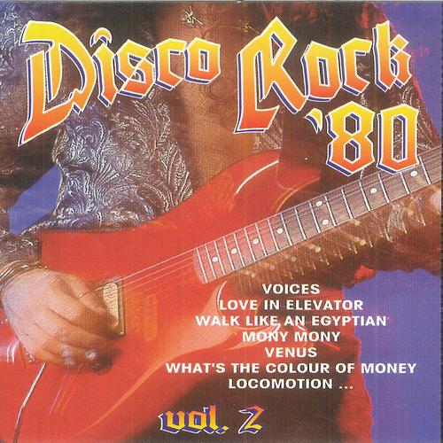 Постер альбома Disco Rock '80, Vol. 2