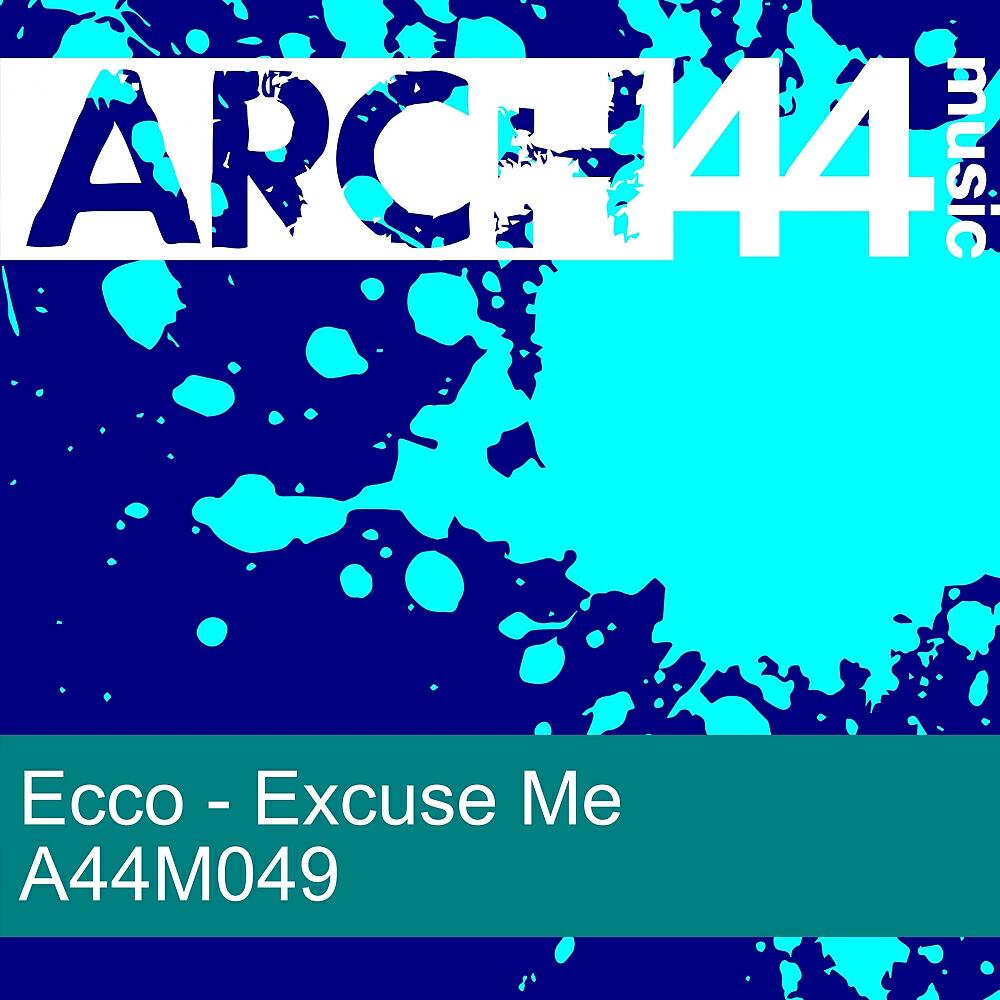 Ecco - Excuse Me (Alex Maxwell Remix)