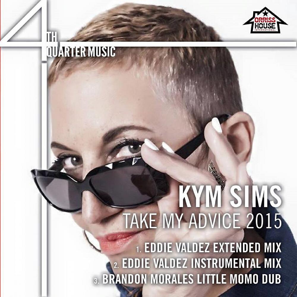 Kym Sims - Take My Advice (Eddie Valdez Instrumental Mix)