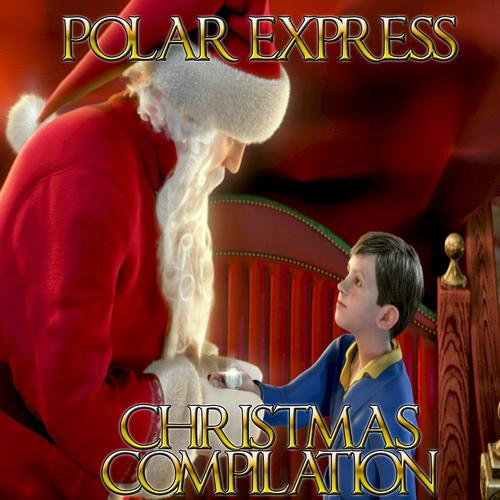 Постер альбома Polar Express Christmas Compilation
