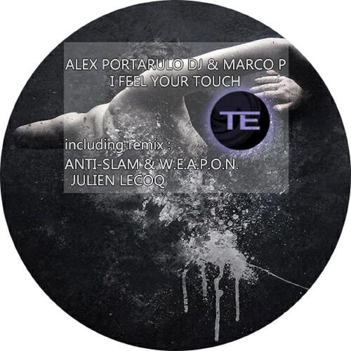 Alex Portarulo DJ - I Feel Your Touch (Original Mix)