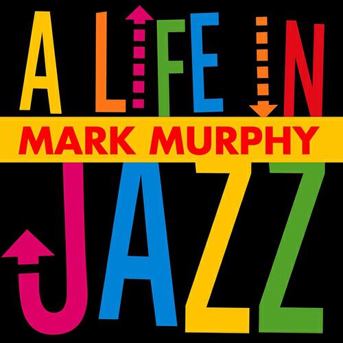 Mark Murphy - Day in - Day Out
