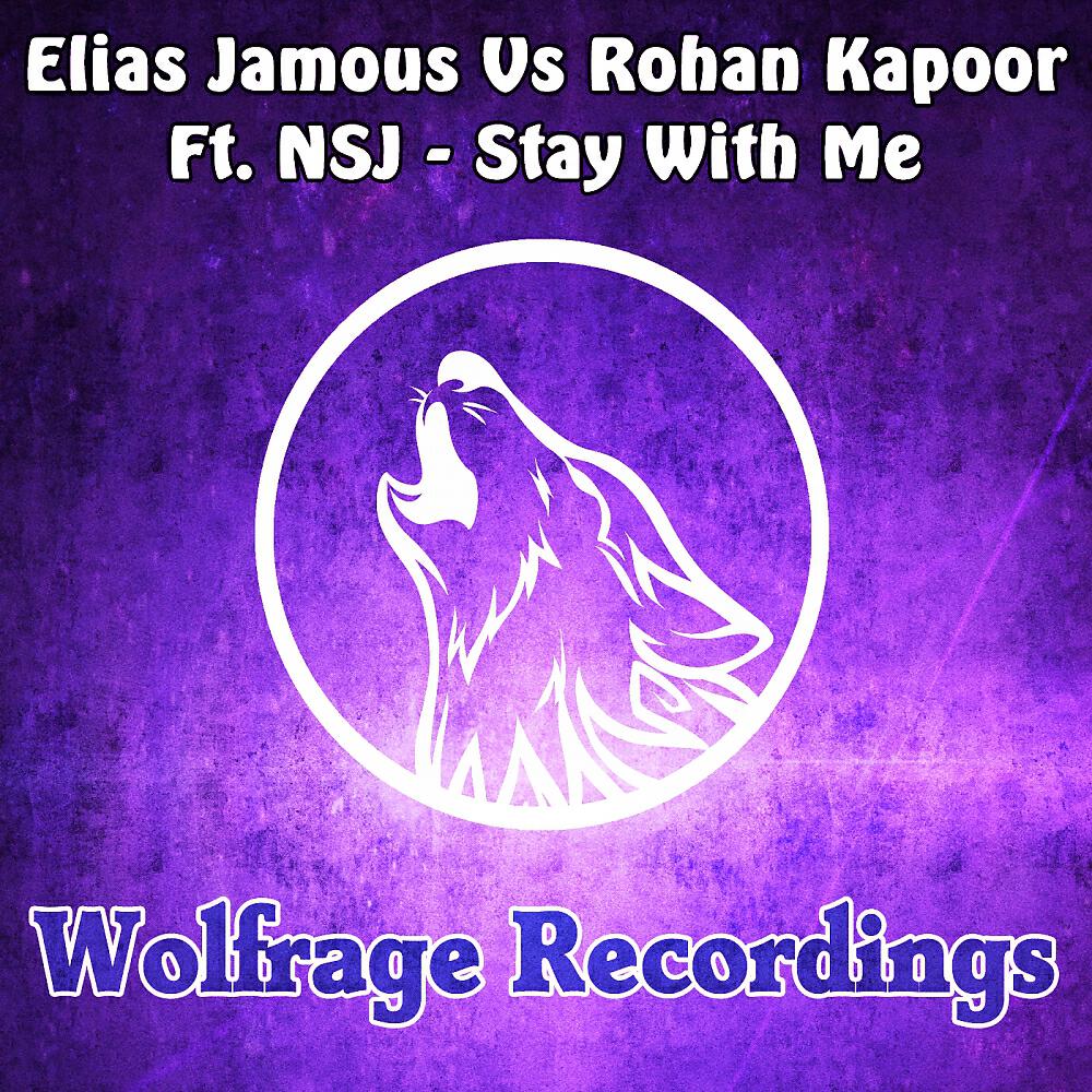 Elias Jamous Vs. Rohan Kapoor - Stay With Me