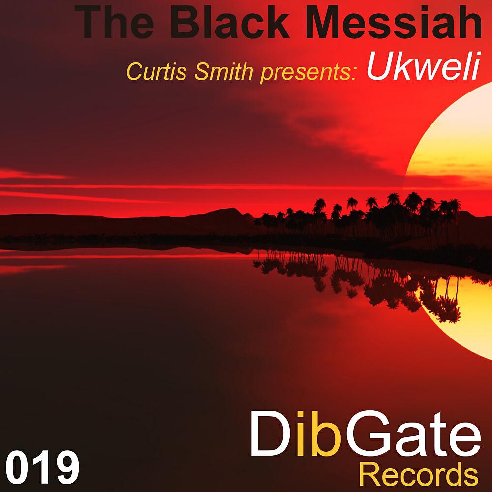 Ukweli - The Black Messiah