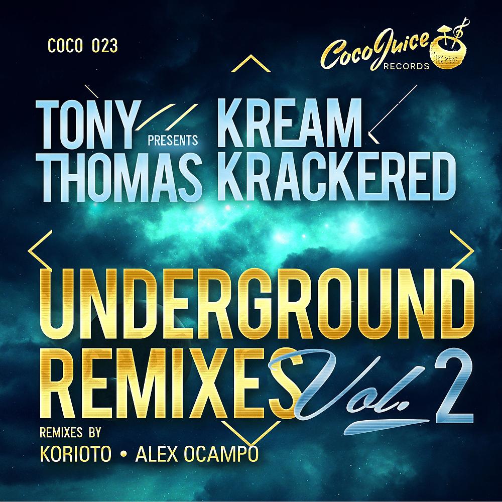Постер альбома KreamKrackered  Underground Remixes, Vol. 2