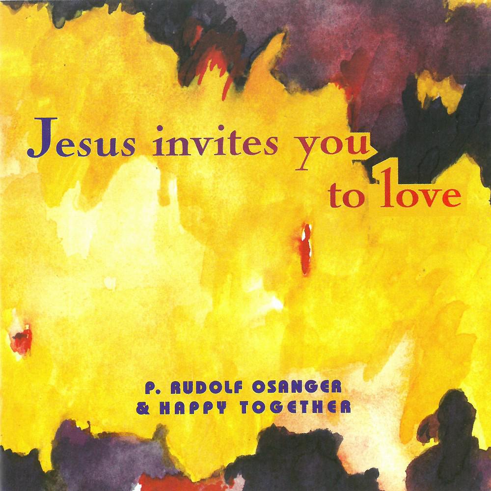 Постер альбома Jesus invites you to love